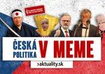 Aké starosti majú počas predvolebného obdobia Česi? (týždeň českej politiky v meme)