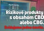 Výrobky s označením CBD obsahovali nebezpečné látky, polícia eviduje úmrtie aj hospitalizácie detí