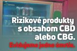 Výrobky s označením CBD obsahovali nebezpečné látky, polícia eviduje úmrtie aj hospitalizácie detí